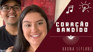 Coração Bandido - Leonardo / Marília & Maiara e Maraisa (Cover Bruna Lipiani e Pedro Castelli)