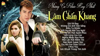 Lâm Chấn Khang 2018 - Những Ca Khúc Hay Nhất Lâm Chấn Khang 2018