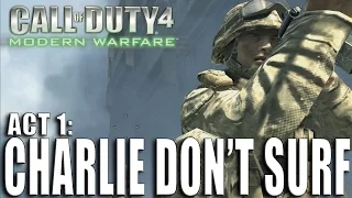 Call of Duty 4: Modern Warfare - Act 1: Charlie Don't Surf (Gaming Walkthrough) | (PC 1080p HD)