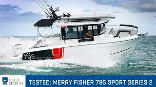 Jeanneau Merry Fisher 795 Sport Series 2 Boat Test | Club Marine TV