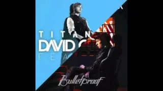 Bulletproof Titanium - David Guetta + La Roux Mashup