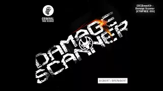 [SC]Smash3r - Damage Scanner [CTRFREE033] / Breakbeat, Bigbeat