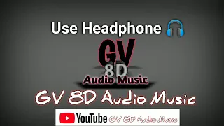 #8d #gv8dam #Bollywoodsong Tirchi Topi Wale | #GV_8D_Audio_Music