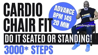 Cardio Chair Fitness | Do It Seated or Standing | Advance Workout | BPM 145 | 20 Min | 3000 Steps*