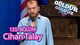 Güldür Güldür Show 135. Bölüm, Cihan Talay