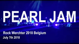 PEARL JAM Live Full Concert 4K @ Rock Werchter 2018 Belgium July 7th 2018