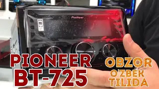 PIONEER BT-725 HAQIDA MAʼLUMOT VA NARXI