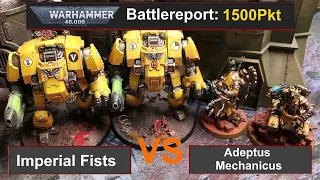 Warhammer 40k Battle Report: Imperial Fists vs. Adeptus Mechanicus 1500Pkt 10.Edi deutsch