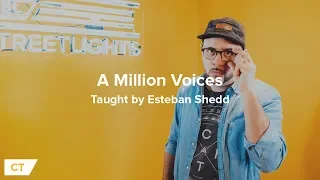 Lesson 7: A Million Voices