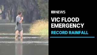 Evacuations ordered, homes inundated by floodwaters after record rainfall in Victoria | ABC News