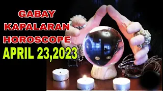 GABAY KAPALARAN HOROSCOPE APRIL 23,2023 KALUSUGAN, PAG-IBIG AT DATUNG-APPLE PAGUIO7