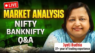 🔴 Live Market Analysis ft. Jyoti Budhia | Nifty50 | Banknifty