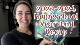 Homeschool Year-End Update | 2023-2024 School Year | Grades 2, 4, 6, & 8 | Homeschool Mom of 5