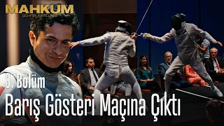 Barış gösteri maçına çıktı - Mahkum 3. Bölüm