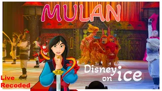 DISNEY ON ICE 2023 | MULAN LIVE Performance