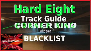 Cornnut Crew Blacklist - Hard 8 Track Guide w/ HEX - Need for Speed Unbound