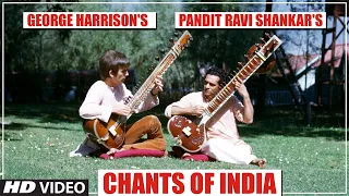 George Harrison's and Pandit Ravi Shankar's Chants of India | The Beatles Biography