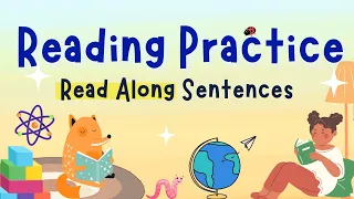Reading practice for kids, vocabulary building read along sentences Part 2