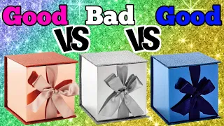 Good Vs Bad Vs Good 🌟 Choose Your Gift 💝