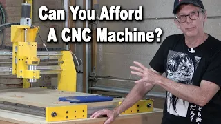 Can You Afford A CNC Machine?