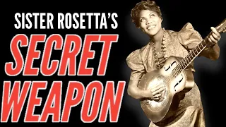 Sister Rosetta Tharpe IS The Secret Rock ‘N Roll Weapon