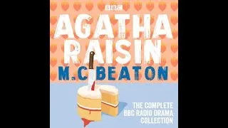 Agatha Raisin Radio Series Complete Serie 2  Free Full-Length Audiobook
