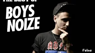 FELINE - The BEST Of BOYS NOIZE (Special)