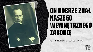 Leszek Żebrowski o księdzu Kazimierzu Lutosławskim, którego bardzo nam teraz brakuje