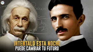 Nikola Tesla & Albert Einstein Hacían Esto Todos Los Dias! | INTÉNTALO ESTA NOCHE!