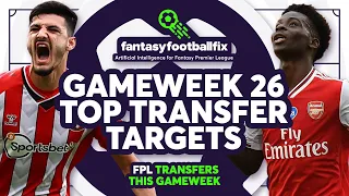 FPL GAMEWEEK 26 TRANSFER TARGETS | DOUBLE GAMEWEEK | Fantasy Premier League Tips 2021/22