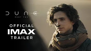 Dune: Part Two | Official IMAX® Trailer