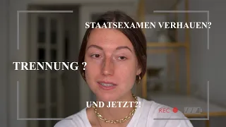 Trennung, Staatsexamen verhauen & wie es jetzt weiter geht - ein kleines Lifeupdate