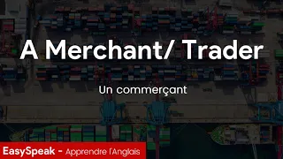 Apprendre l'Anglais : Le vocabulaire du COMMERCE