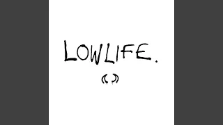 Lowlife