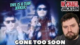 THIS NEARLY HAD ME IN TEARS!! Gone To Soon - Michael Jackson | REACTION