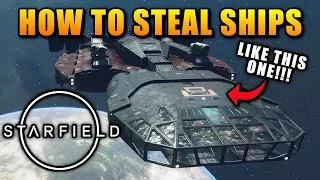 How To Steal Ships - A Starfield Beginner's Guide