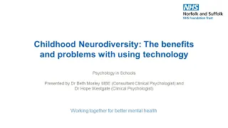 Childhood Neurodiversity: The Benefits and Problems with Using Technology