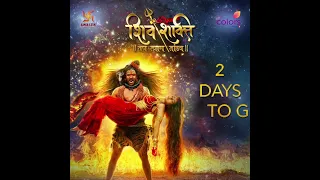 SHIV SHAKTI | 2 DAYS TO GO | COLORS | SWASTIK PRODUCTIONS INDIA