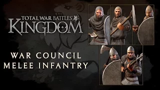 Total War Battles: KINGDOM - War Council - Melee Infantry