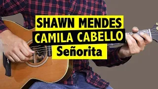 Señorita - Shawn Mendes & Camila Cabello (PICKING GUITAR) // TUTORIAL + TAB