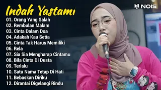 Indah Yastami Full Album "Orang Yang Salah, Rembulan Malam" Lagu Galau Viral Tiktok 2024