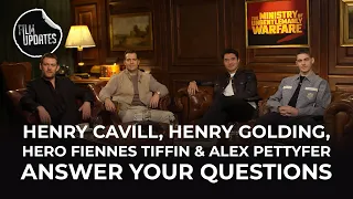 Henry Cavill, Henry Golding, Hero Fiennes Tiffin & Alex Pettyfer Answer Your Questions | FilmUpdates