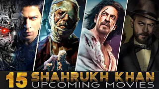 15 Shahrukh Khan Upcoming Movies 2023-2024|| Shah Rukh Khan Upcoming Bollywood Films list 2025. SRK