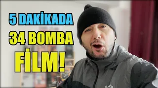 5 dakikada 34 bomba film önerisi!