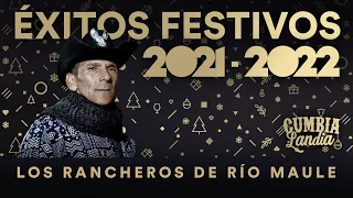 Los Rancheros De Rio Maule - EXITOS FESTIVOS ENGANCHADOS