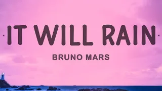 Bruno Mars - It Will Rain