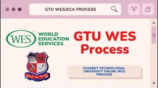 Gujarat Technological University WES Process (GTU WES PROCESS/ GTU ECA PROCESS)