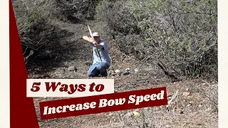 How to Increase your Bow Speed