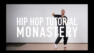 Hip Hop Dance Tutorial - Monastery