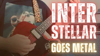 Interstellar - Day One (Metal Cover)